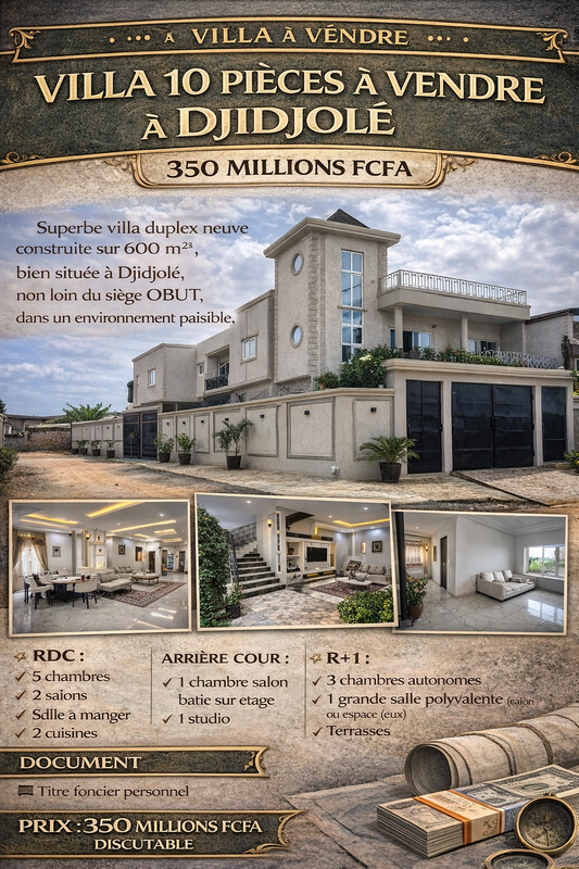 VILLA 10 PIÈCES À VENDRE À  LOMÉ - DJIDJOLÉ – 350 MILLIONS